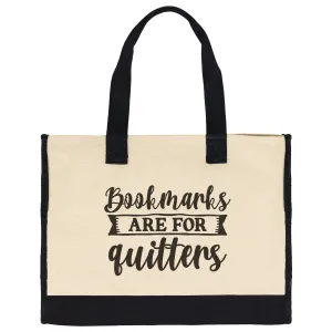 Bookmarks For Quitters Tote Bag